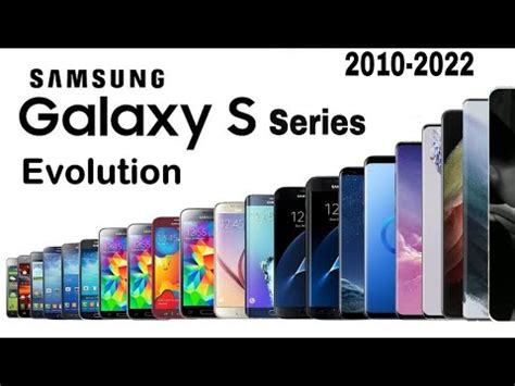 Evolution Of Samsung Galaxy S Series Samsumg Galaxy All S Series 2010