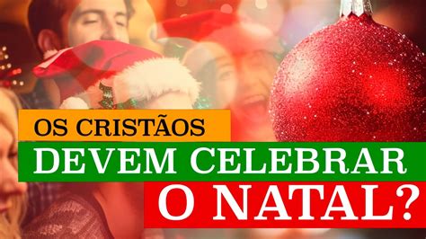 Os cristãos devem celebrar o natal Feliz7Play