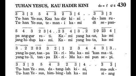 TUHAN YESUS KAU HADIR KINI Puji Syukur No 430 Lagu Komuni YouTube