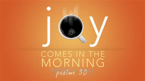 Joy Comes In The Morning Title Graphics Igniter Media