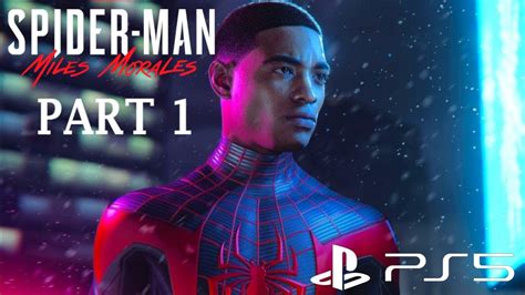 Spider Man Miles Morales Gameplay Part 1 Ps5 Youtube