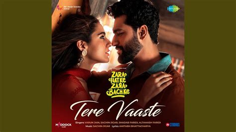 Tere Vaaste (From "Zara Hatke Zara Bachke") - YouTube Music