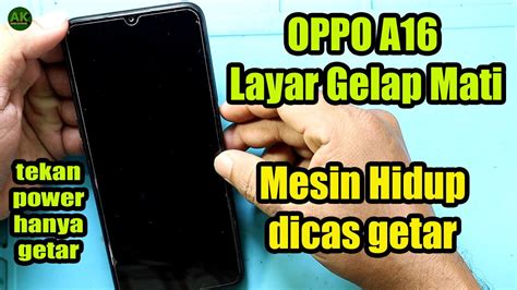 Cara Mengatasi Layar Hp Hitam Tapi Nyala Oppo A Hp Oppo A Layar