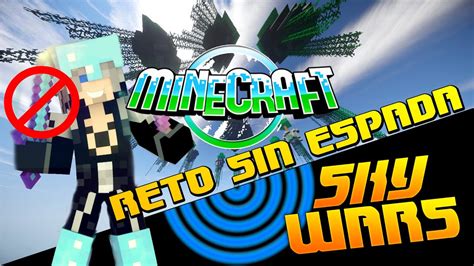 Skywars Cubecraft Reto Sin Espada Tron A Lo Loco Likes