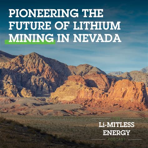 Pioneering The Future Of Lithium Mining In Nevada Dragonfly Energy