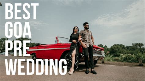 Navdeep Himanshi Best Goa Pre Wedding 2022 Youtube