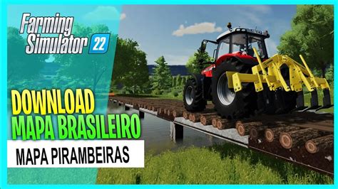 MAPA BRASILEIRO FARMING SIMULATOR MAPA PIRAMBEIRAS FS22 MODS