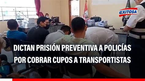 Dictan 18 meses de prisión preventiva a policías implicados en cobro