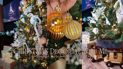 Decorating The Christmas Tree Christmas Decorate With Me Christmas Decorating Ideas Youtube