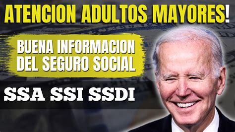 ATENCIÓN ADULTOS MAYORES BUENA Información del SEGURO SOCIAL SSA