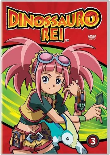 Dvd Dinossauro Rei Volume 3 Kodai Oja Kyoryu Kingu Parcelamento Sem