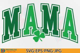 Mama St Patrick S Day Svg Mom Lucky Png Graphic By Premium Digital