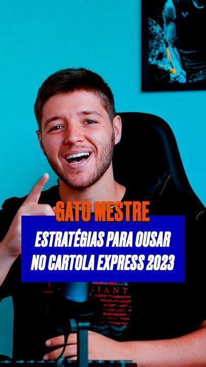 V Deo Gato Mestre Mostra Estrat Gias Para Ousar No Cartola Express