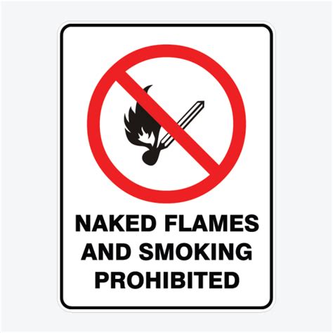 Naked Flames And Smoking Prohibited Safety Signage