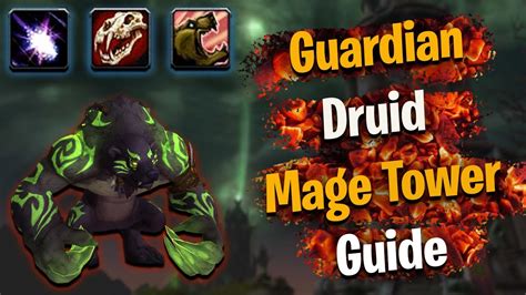 Easy And Fast Guardian Druid Mage Tower Guide Guardian Mage Tower