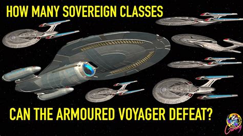 How Many Sovereign Classes To Stop Armoured Voyager Star Trek