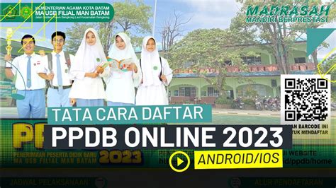 TATA CARA MENDAFTAR PPDB ONLINE 2023 MA USB FILIAL MAN BATAM