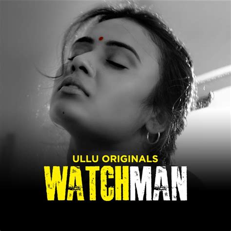 Watchman Ullu Web Series Cast Crew Actors Roles Release Date