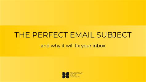 perfect email subject generative communication