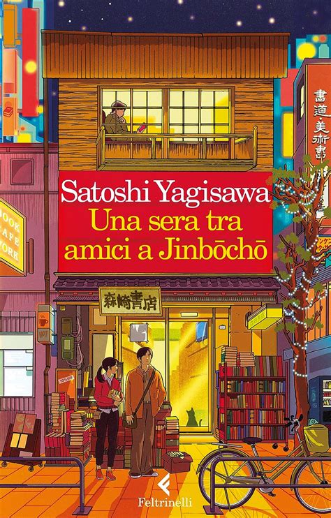 Una Sera Tra Amici A Jinbocho Libreria Morisaki Vol Ebook