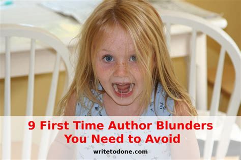 9 First Time Author Blunders You Need to Avoid | WTD