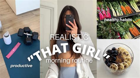 Realistic THAT GIRL Morning Routine Productive Healthy Habits