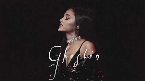 Ariana Grande Ghostin Audio Lyrics In Description Youtube