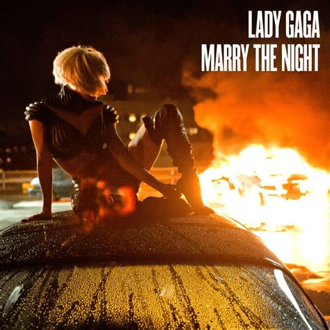 Marry The Night Traducción Al Español Lady Gaga Genius Lyrics