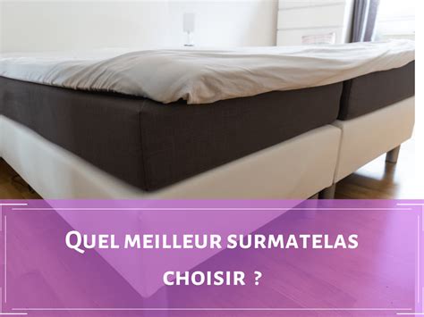 Guide Complet Sur Les Meilleurs Surmatelas Comparatif