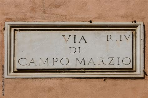 Zdj Cie Stock Via Di Campo Marzio Street Name Sign Campo Marzio Is