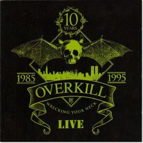 28 Years Ago Today May 30 1995 Overkill Released Their 2 Disc Live Album Wrecking Your Neck