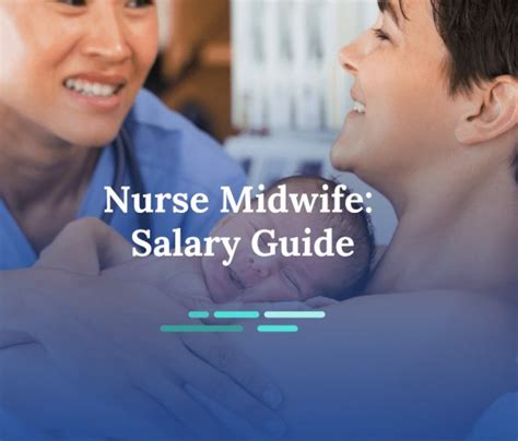 How Much Does A Nurse Midwife Make