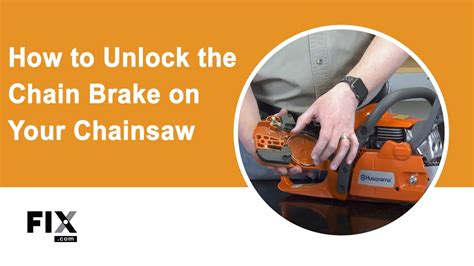 CHAINSAW REPAIR How To Unlock The Chain Brake On Your Chainsaw FIX