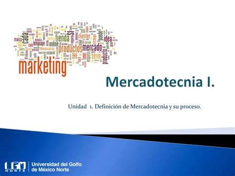 Unidad 1 Definicion De Mercadotenica Y Su Proceso Ppt