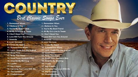 Greatest Hits Classic Country Songs Of All Time Alan Jackson George