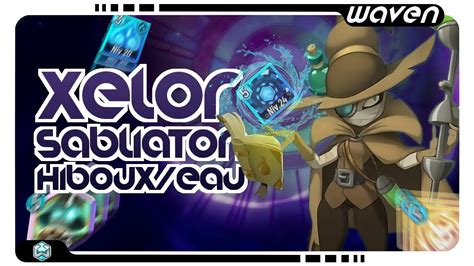 Build Xelor Sabliaton Jikan Hiboux De Gl Ce Gogo Waven Build