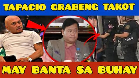 Atty Tapacio Grabeng Takot May Banta Sa Buhay Gusto Ng Tumakbo