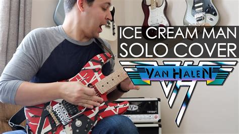 Van Halen Ice Cream Man Solo Cover Youtube