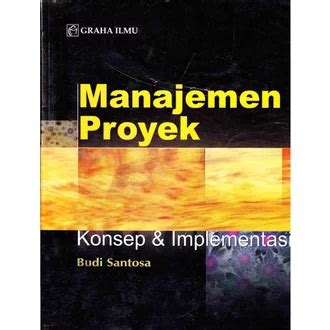 Jual Produk Buku Manajemen Proyek Konsep Implementasi Termurah Dan