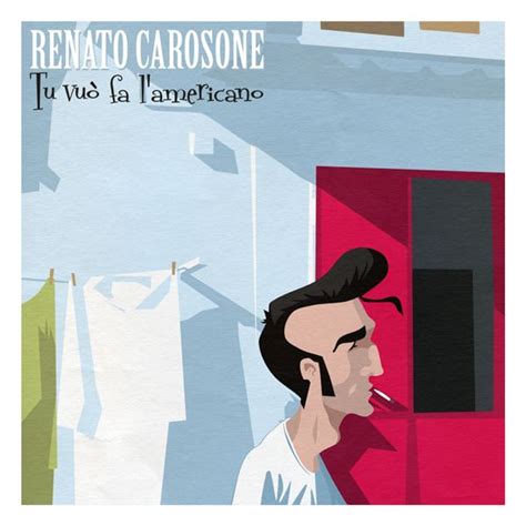 Tu vuò fa l'americano - Renato Carosone single cover by Sr. Cobo , via ...