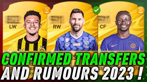 Fifa New Confirmed Transfers Rumours Ft Messi Man Sancho