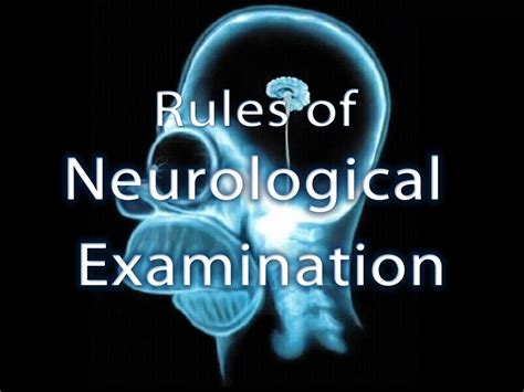 Rules Of Neurological Examination Ivline