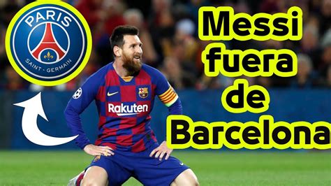 Este Es El Nuevo Equipo De Messi L Messi Fuera De Barcelona YouTube