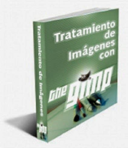 Tratamiento De Imagenes Con The Gimp Libros De Diseno Grafico Y Web