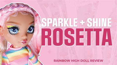 The New Brianna Dulce Rainbow High Rosetta Sparkle And Shine Doll