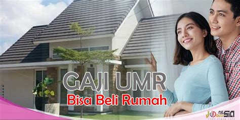 Gaji Umr Begini Tips Menabung Untuk Beli Rumah Joglonesia