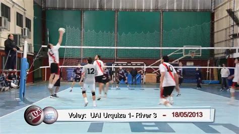 Voley UAI Urquiza 1 River 3 YouTube