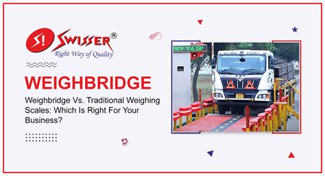 A Comprehensive Description About The Weighbridge Swisser Instruments