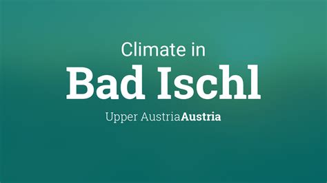 Climate & Weather Averages in Bad Ischl, Upper Austria, Austria