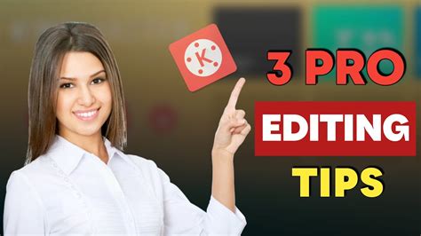 Kinemaster Pro Video Editing Tips And Tricks Hindi Kinemaster